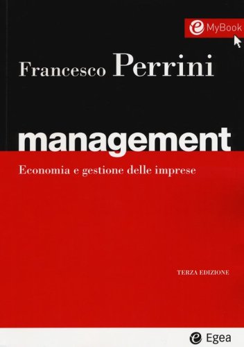 Management. Economia e gestione delle imprese