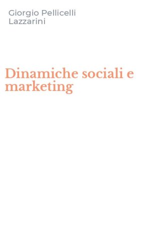 Dinamiche sociali e marketing