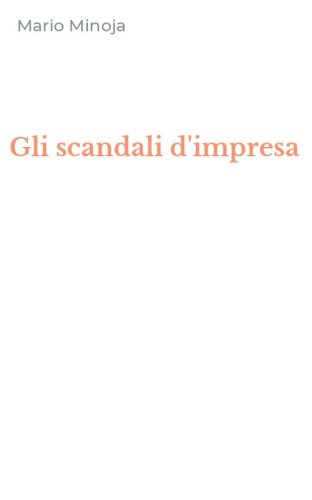 Gli scandali d'impresa