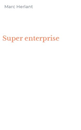 Super enterprise