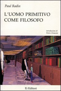 L'uomo primitivo come filosofo