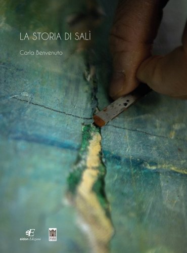 La storia di Sal&igrave;. Catalogo della mostra (Genova, 11 maggio-26 luglio 2026)
