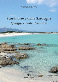 Storia breve della Sardegna. Spiagge e coste dell'isola