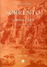 Sorrento uomini e fatti del terzo millennio