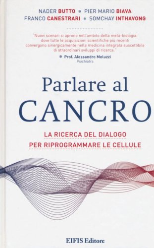 Parlare al cancro. La ricerca del dialogo per riprogrammare le cellule