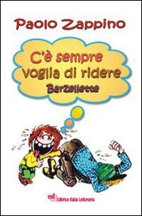 C'&egrave; sempre voglia di ridere. Barzellette