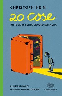 20 cose. Tutto ci&ograve; di cui hai bisogno nella vita