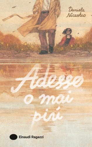 Adesso o mai pi&ugrave;