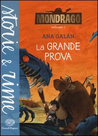 La grande prova. Mondrag&oacute;
