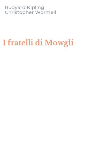 I fratelli di Mowgli