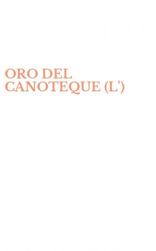 ORO DEL CANOTEQUE (L')
