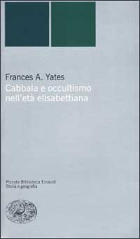 Cabbala e occultismo nell'et&agrave; elisabettiana