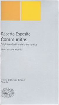 Communitas. Origine e destino della comunit&agrave;