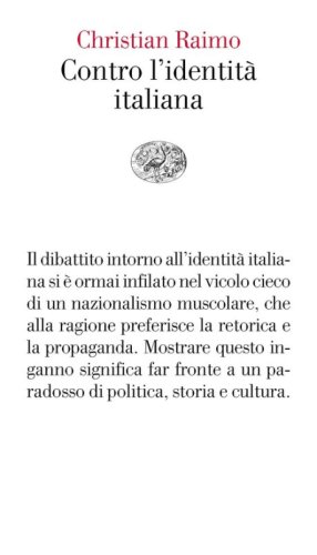 Contro l'identit&agrave; italiana