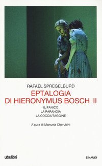 Eptalogia di Hieronymus Bosch