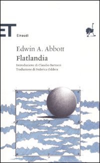 Flatlandia. Storia fantastica a pi&ugrave; dimensioni