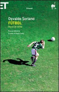 F&uacute;tbol. Storie di calcio