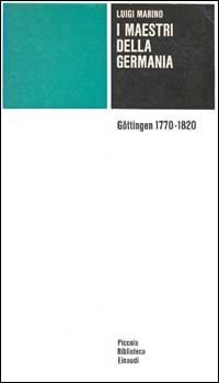I maestri della Germania. G&ouml;ttingen 1770-1820