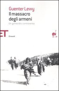 Il massacro degli armeni. Un genocidio controverso
