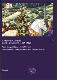 Il mondo bizantino