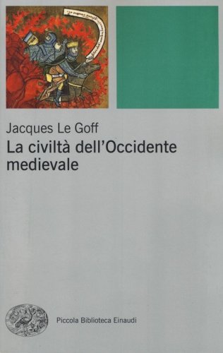 La civilt&agrave; dell'Occidente medievale