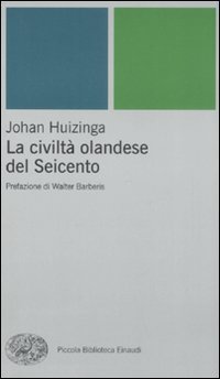 La civilt&agrave; olandese del Seicento