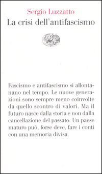 La crisi dell'antifascismo