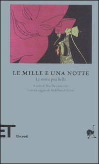 Le mille e una notte. Le storie pi&ugrave; belle