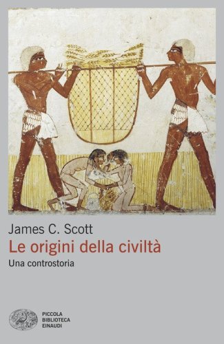 Le origini della civilt&agrave;. Una controstoria