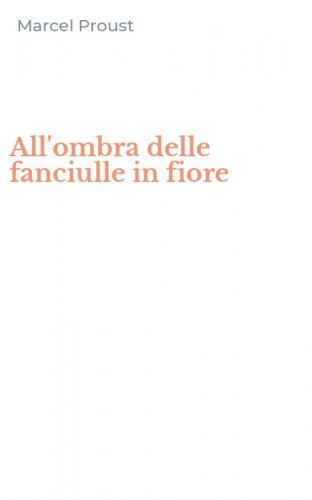 All'ombra delle fanciulle in fiore