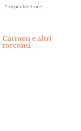 Carmen e altri racconti
