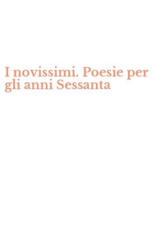 I novissimi. Poesie per gli anni Sessanta