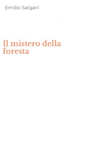 Il mistero della foresta