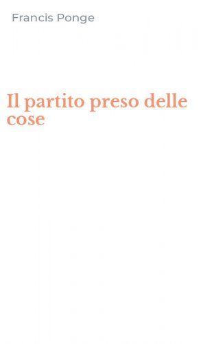 Il partito preso delle cose