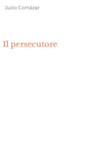 Il persecutore
