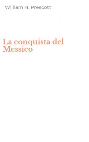 La conquista del Messico