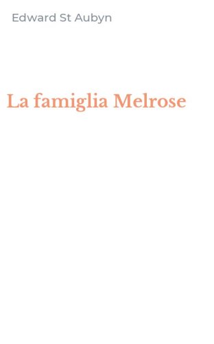 La famiglia Melrose
