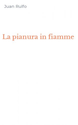 La pianura in fiamme