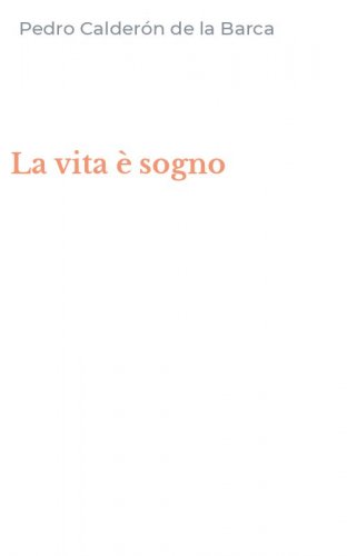 La vita &egrave; sogno