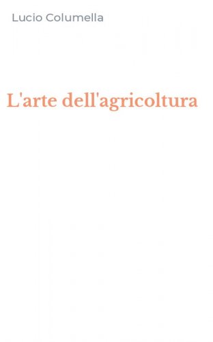L'arte dell'agricoltura
