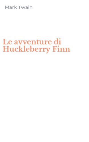 Le avventure di Huckleberry Finn