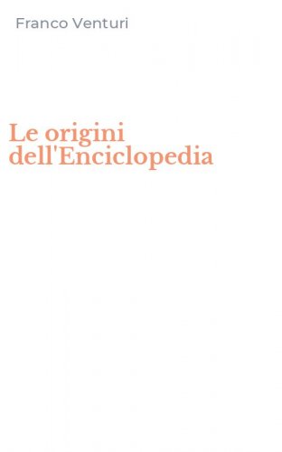 Le origini dell'Enciclopedia