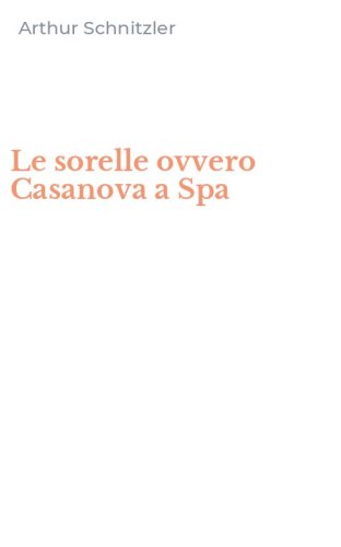 Le sorelle ovvero Casanova a Spa