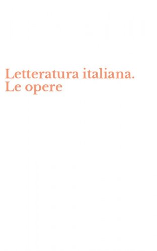Letteratura italiana. Le opere