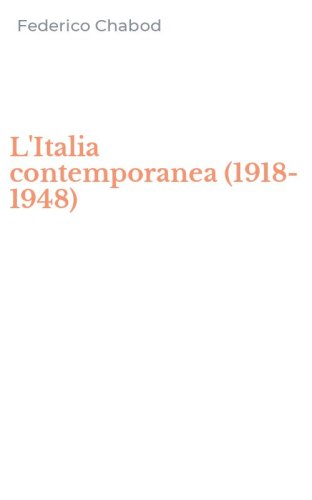 L'Italia contemporanea (1918-1948)