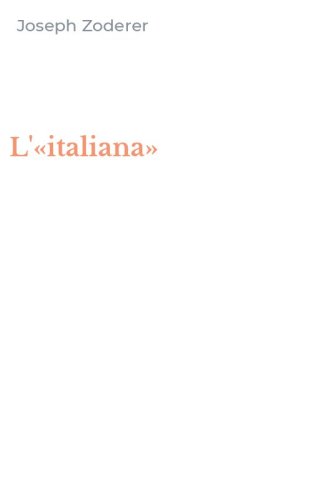 L'&laquo;italiana&raquo;