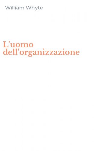 L'uomo dell'organizzazione
