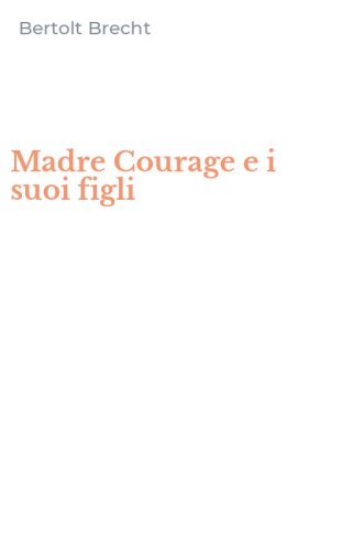 Madre Courage e i suoi figli
