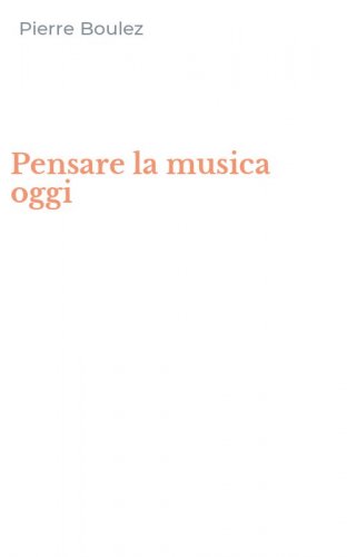 Pensare la musica oggi