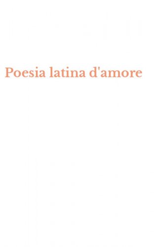 Poesia latina d'amore
